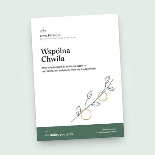 Wspólna Chwila – część 1